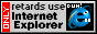 A web button with the description: Are YOU retarded?